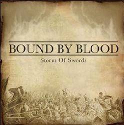 Bound By Blood (UK) : Storm Of Swords